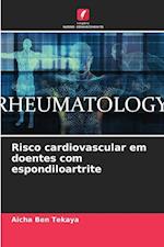 Risco cardiovascular em doentes com espondiloartrite