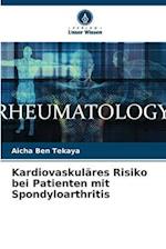 Kardiovaskuläres Risiko bei Patienten mit Spondyloarthritis