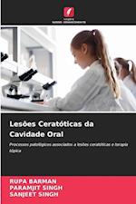 Lesões Ceratóticas da Cavidade Oral