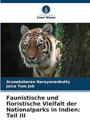 Faunistische und floristische Vielfalt der Nationalparks in Indien