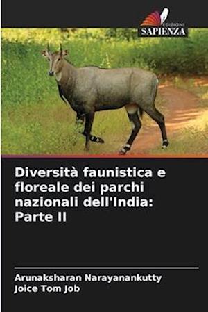 Diversità faunistica e floreale dei parchi nazionali dell'India: Parte II