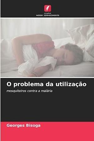 O problema da utilização