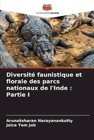 Diversité faunistique et florale des parcs nationaux de l'Inde : Partie I