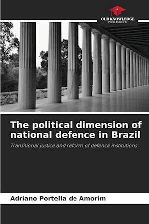 The political dimension of national defence in Brazil