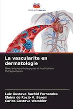 La vascularite en dermatologie