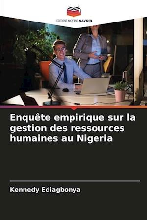 Enquête empirique sur la gestion des ressources humaines au Nigeria