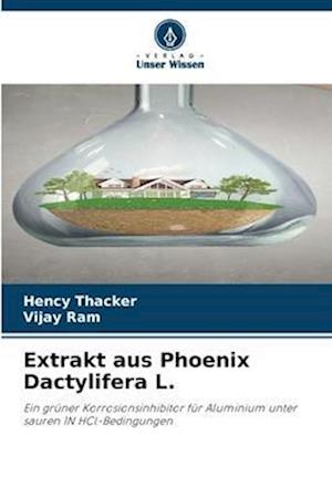 Extrakt aus Phoenix Dactylifera L.