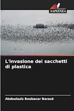 L'invasione dei sacchetti di plastica