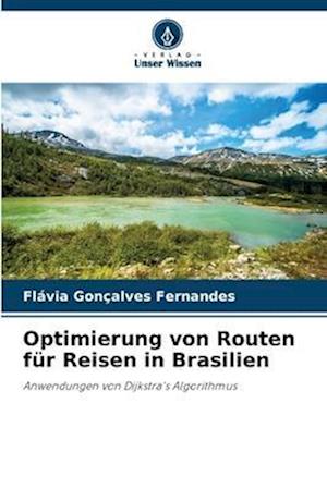 Optimierung von Routen für Reisen in Brasilien