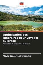 Optimisation des itinéraires pour voyager au Brésil