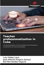 Teacher professionalization in Cuba 