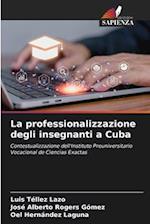 La professionalizzazione degli insegnanti a Cuba