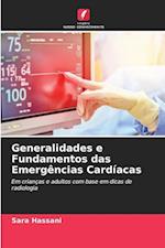 Generalidades e Fundamentos das Emergências Cardíacas