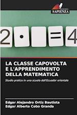 La Classe Capovolta E l'Apprendimento Della Matematica