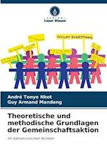 Theoretische und methodische Grundlagen der Gemeinschaftsaktion