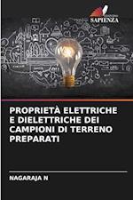 PROPRIETÀ ELETTRICHE E DIELETTRICHE DEI CAMPIONI DI TERRENO PREPARATI