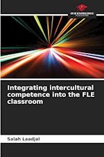 Integrating intercultural competence into the FLE classroom 