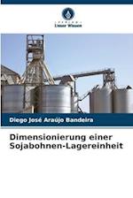 Dimensionierung einer Sojabohnen-Lagereinheit