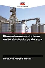 Dimensionnement d'une unité de stockage de soja