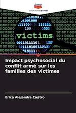 Impact psychosocial du conflit armé sur les familles des victimes