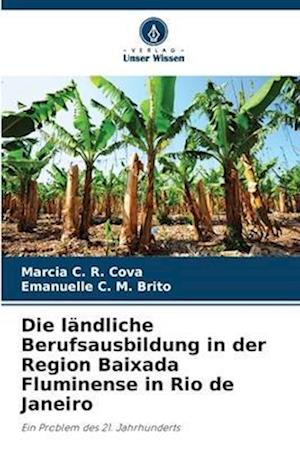 Die ländliche Berufsausbildung in der Region Baixada Fluminense in Rio de Janeiro