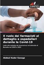 Il ruolo dei farmacisti al dettaglio e ospedalieri durante la Covid-19