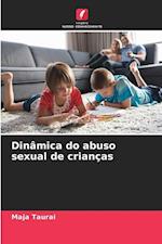 Dinâmica do abuso sexual de crianças