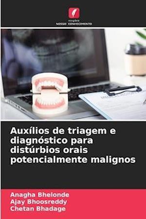 Auxílios de triagem e diagnóstico para distúrbios orais potencialmente malignos