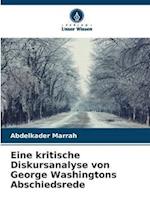 Eine kritische Diskursanalyse von George Washingtons Abschiedsrede