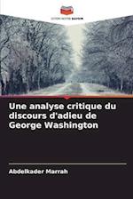 Une analyse critique du discours d'adieu de George Washington