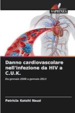 Danno cardiovascolare nell'infezione da HIV a C.U.K.