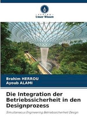 Die Integration der Betriebssicherheit in den Designprozess