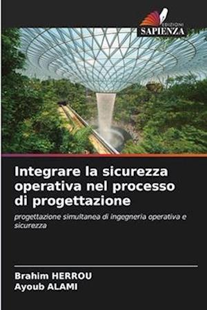 Integrare la sicurezza operativa nel processo di progettazione