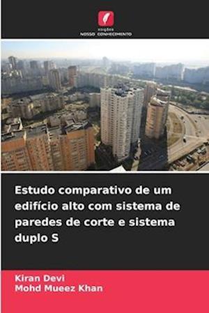 Estudo comparativo de um edifício alto com sistema de paredes de corte e sistema duplo S