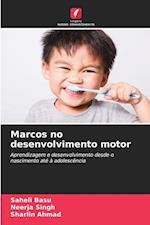 Marcos no desenvolvimento motor