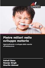 Pietre miliari nello sviluppo motorio