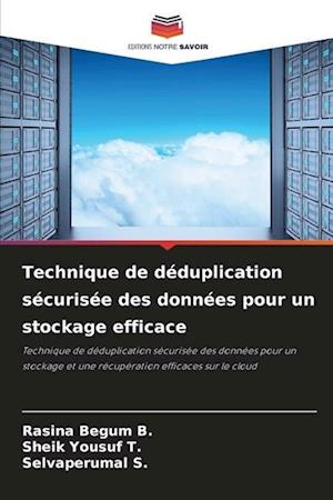 Technique de déduplication sécurisée des données pour un stockage efficace