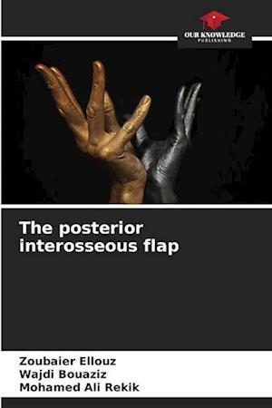 The posterior interosseous flap