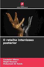 O retalho interósseo posterior