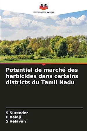 Potentiel de marché des herbicides dans certains districts du Tamil Nadu