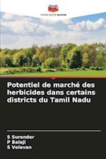 Potentiel de marché des herbicides dans certains districts du Tamil Nadu