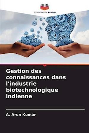 Gestion des connaissances dans l'industrie biotechnologique indienne