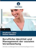 Berufliche Identität und Management der sozialen Verantwortung