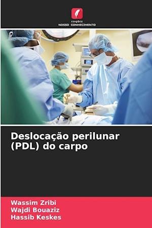 Deslocação perilunar (PDL) do carpo