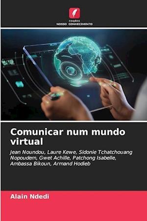 Comunicar num mundo virtual