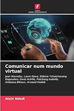 Comunicar num mundo virtual