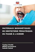 Matériaux Biomimétiques En Dentisterie Pédiatrique