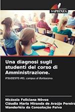 Una diagnosi sugli studenti del corso di Amministrazione.