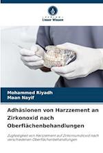 Adhäsionen von Harzzement an Zirkonoxid nach Oberflächenbehandlungen