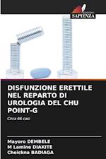 DISFUNZIONE ERETTILE NEL REPARTO DI UROLOGIA DEL CHU POINT-G